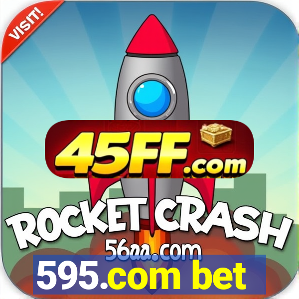 595.com bet